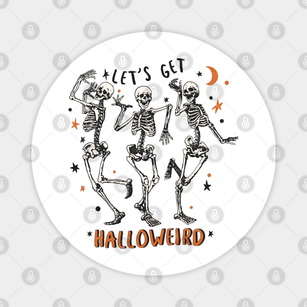 LET'S GET HALLOWEIRD Magnet by Myartstor 